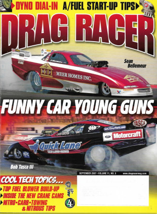 DRAG RACER 2007 SEPT - FUNNY CAR YOUNG GUNS, TOP FUEL BLOWER BUILD, CRANE CAMS